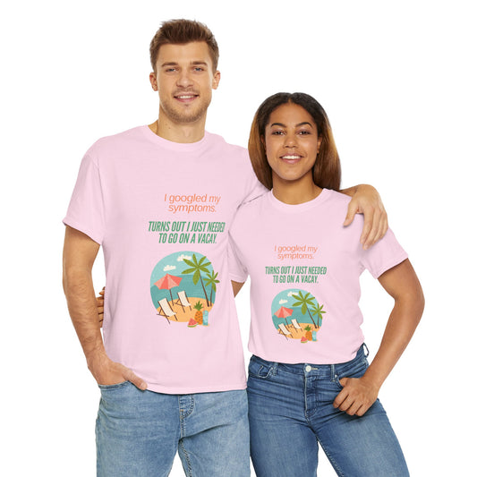 Vacay Symptoms T-Shirt