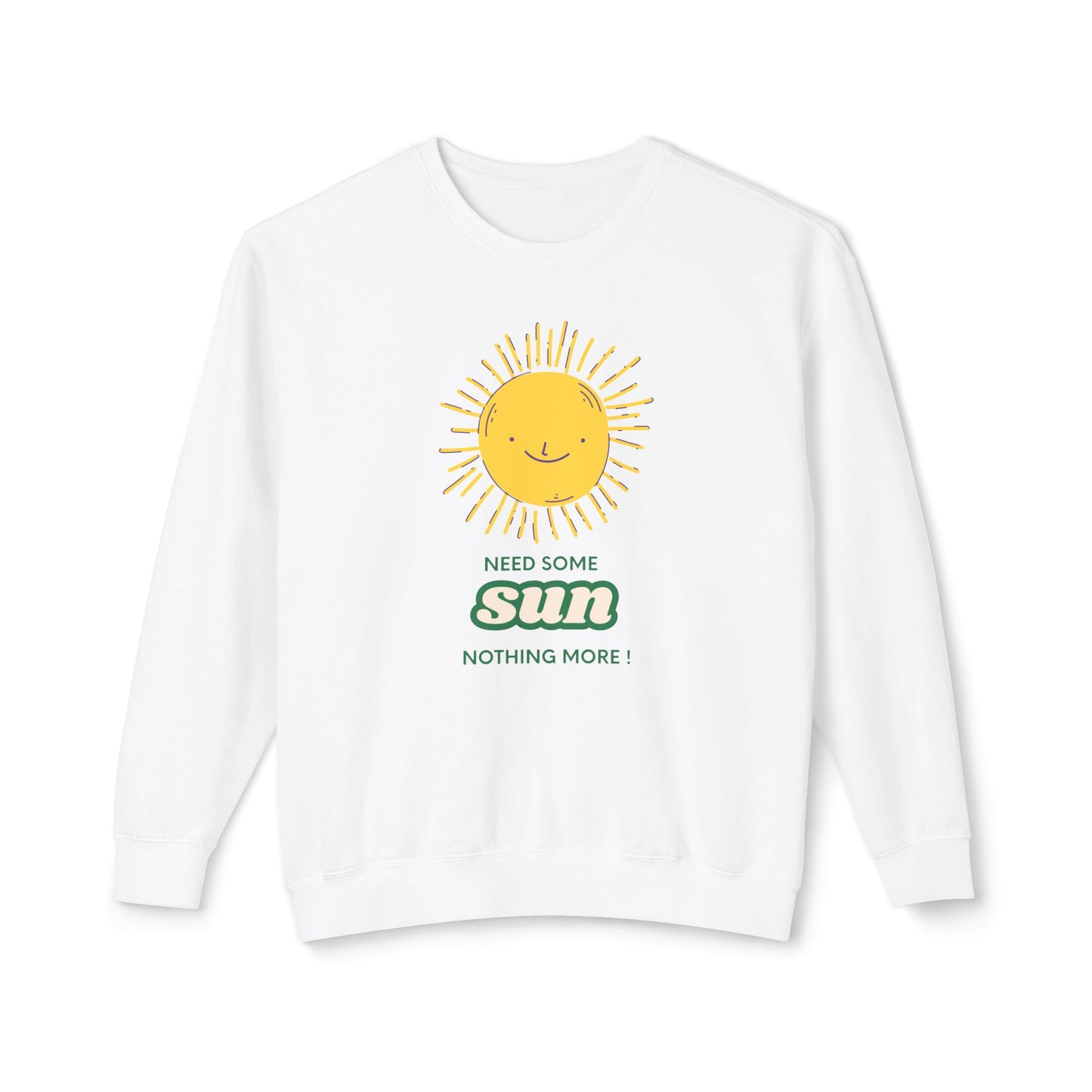 Need some Sun Unisex Lightweight Crewneck Sweatshirt