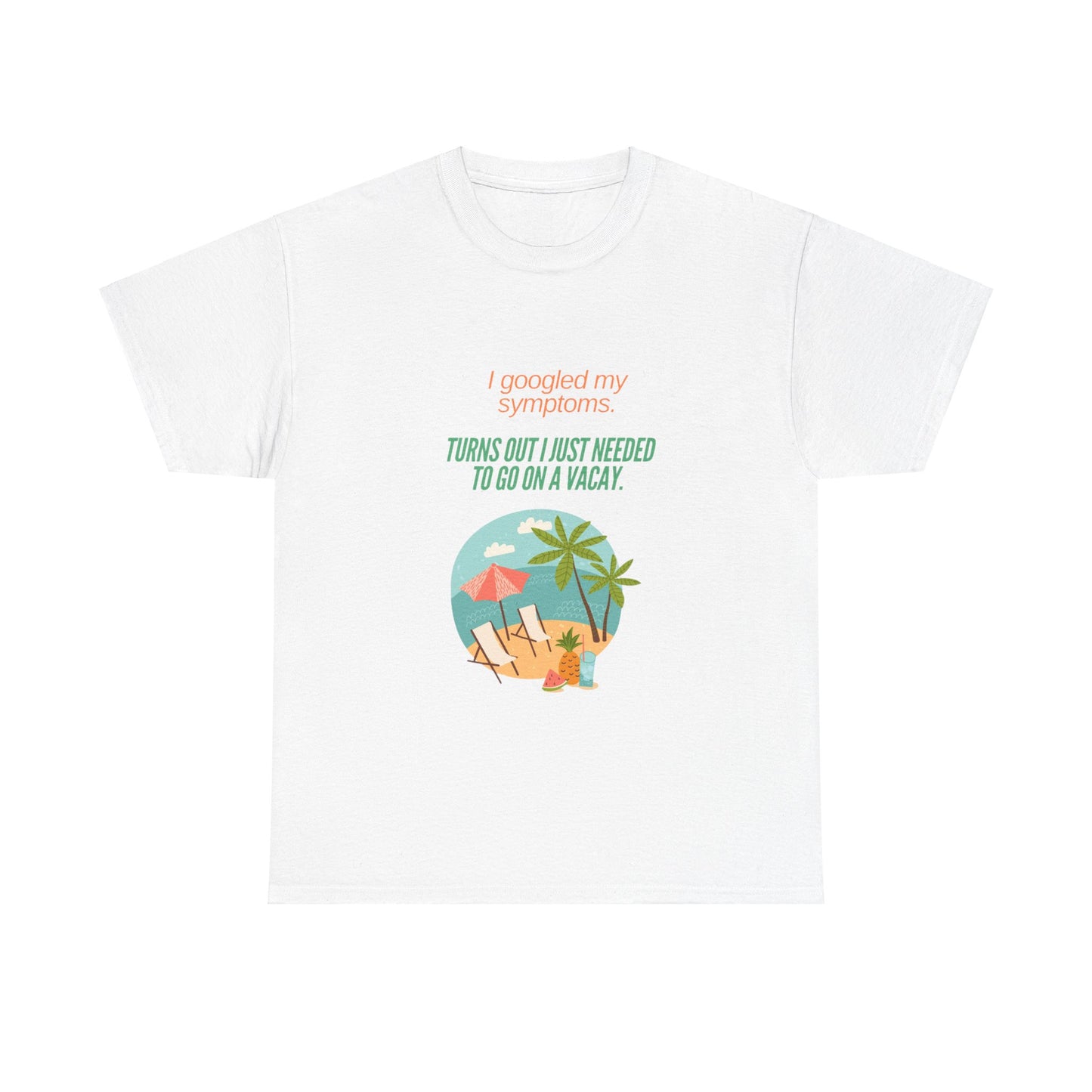 Vacay Symptoms T-Shirt